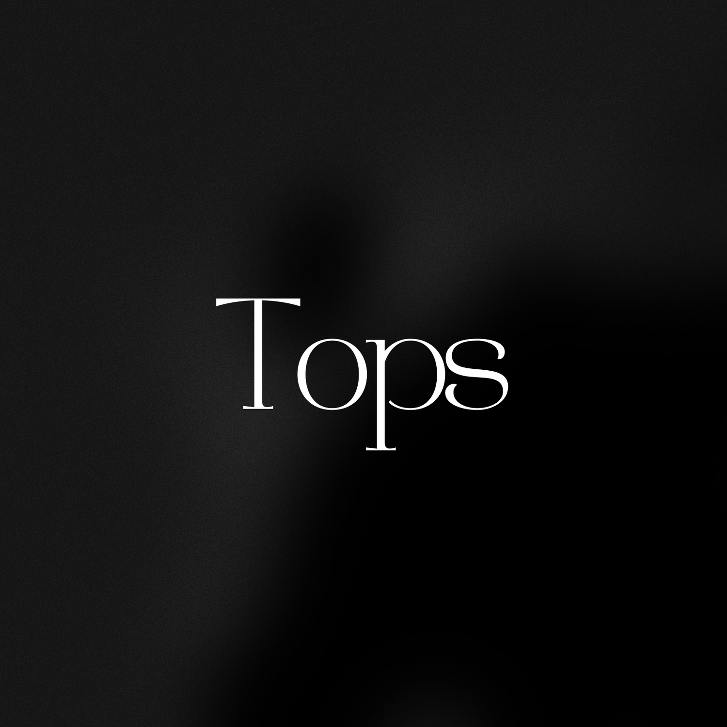 Tops